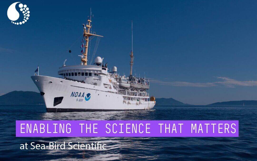 World Oceans Week at Sea-Bird Scientific: Enabling the Science That Matters