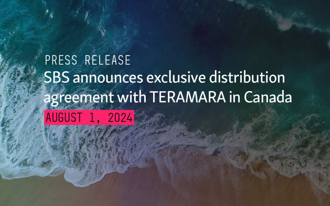 Press Release: SBS Announces Exclusive Distribution Agreement with TERAMARA in Canada